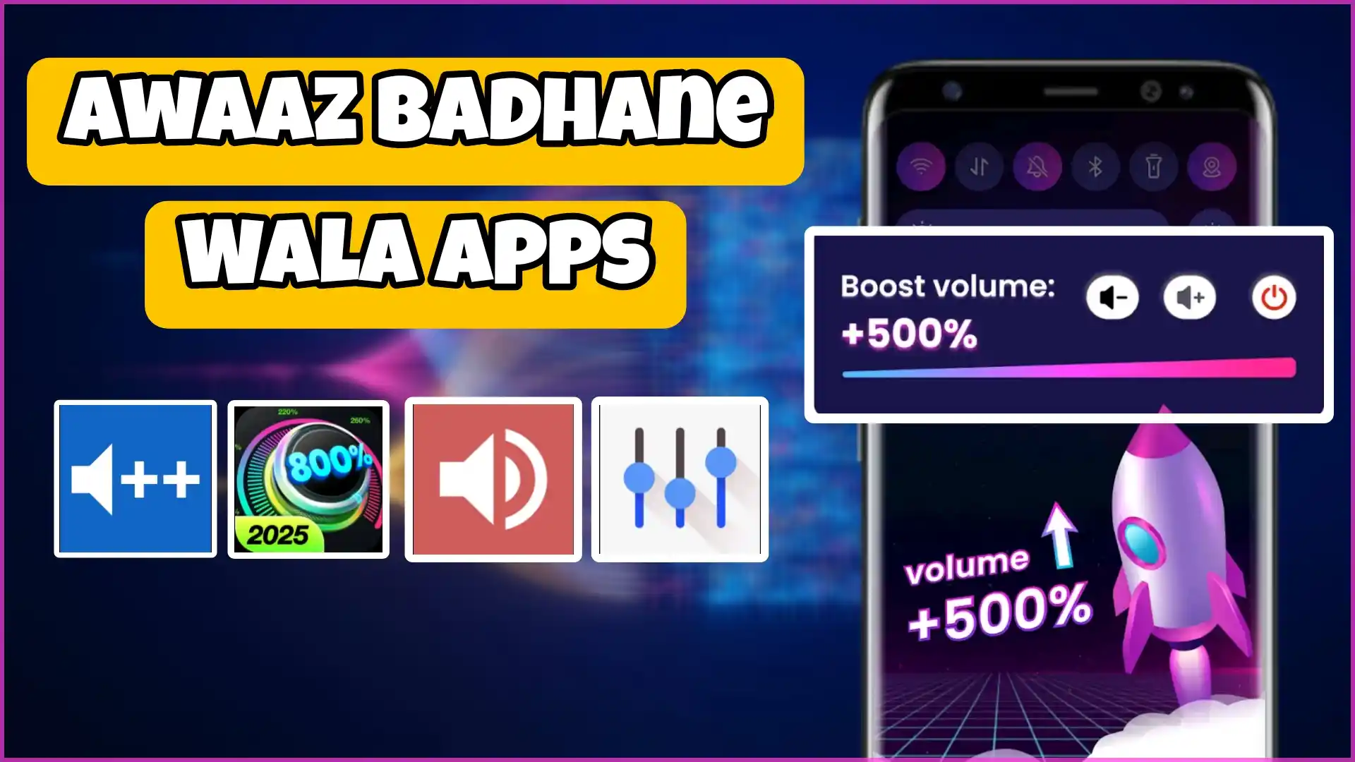 Mobile Ka Awaaz badhane Wala Apps